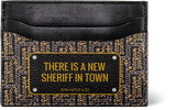 THERE IS A NEW SHERIFF IN TOWN - Card holder